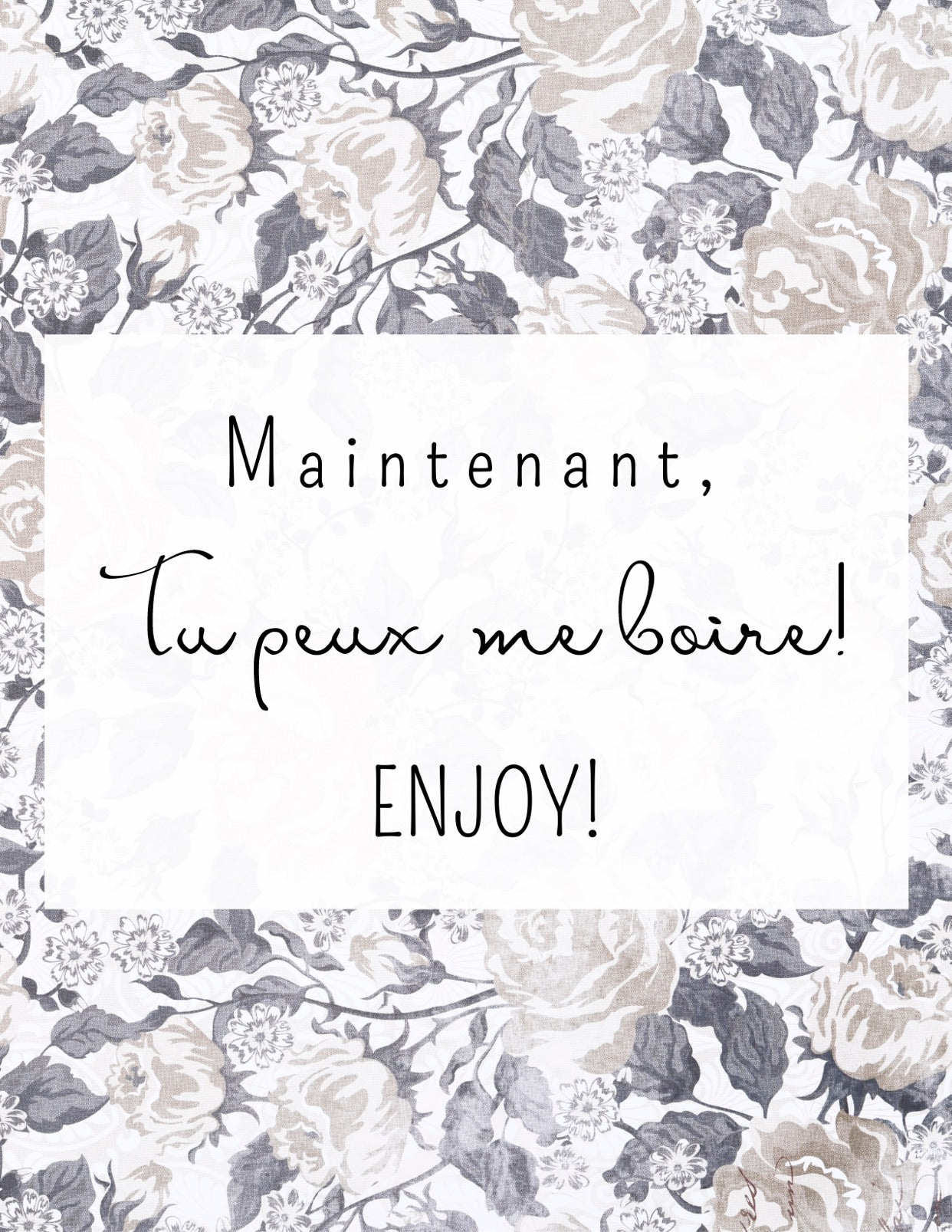 Étiquette à vin Maintenant tu peux me boire!