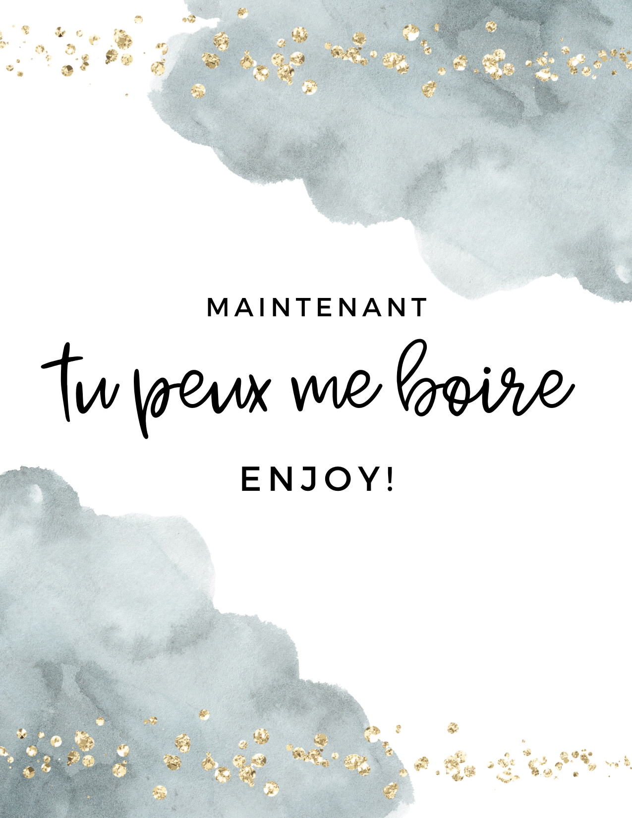 Étiquette à vin Maintenant tu peux me boire!