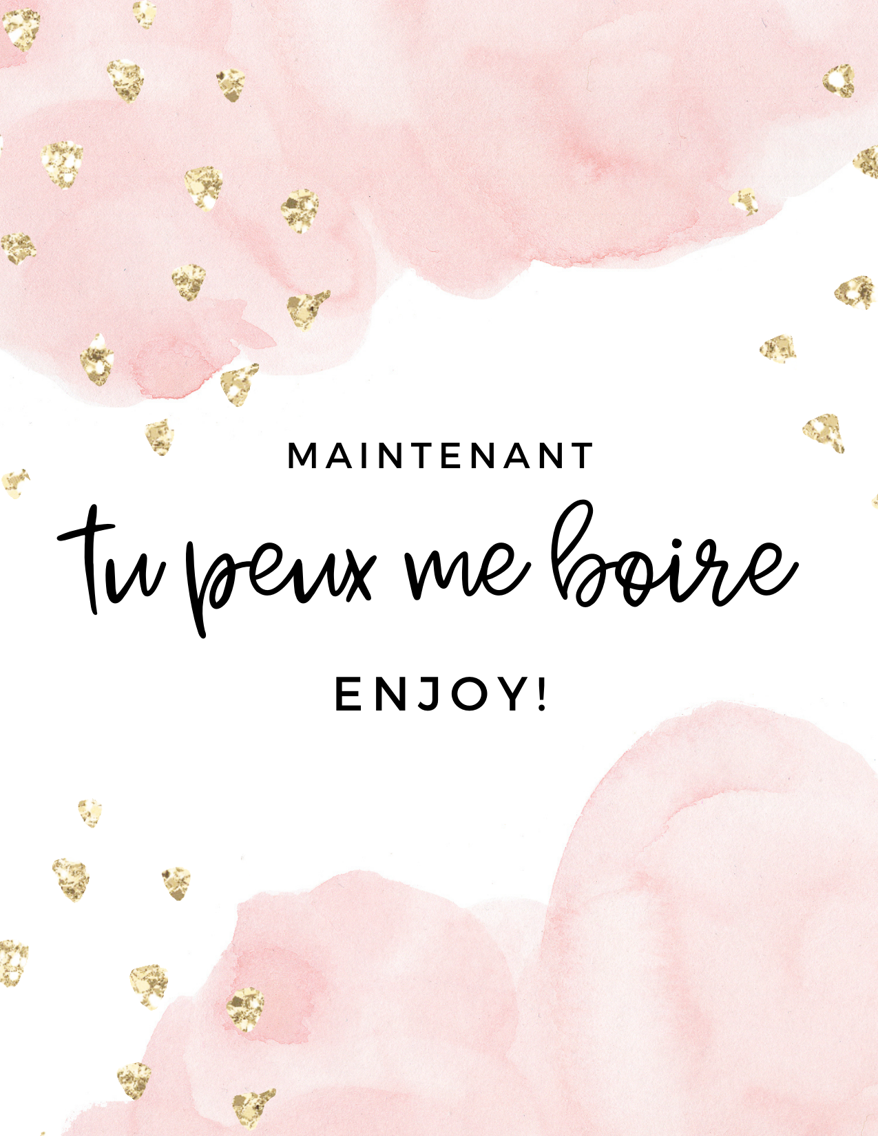 Étiquette à vin Maintenant tu peux me boire!