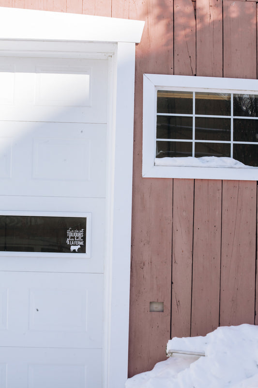 Autocollant fenêtre La vie est toujours plus belle à la ferme