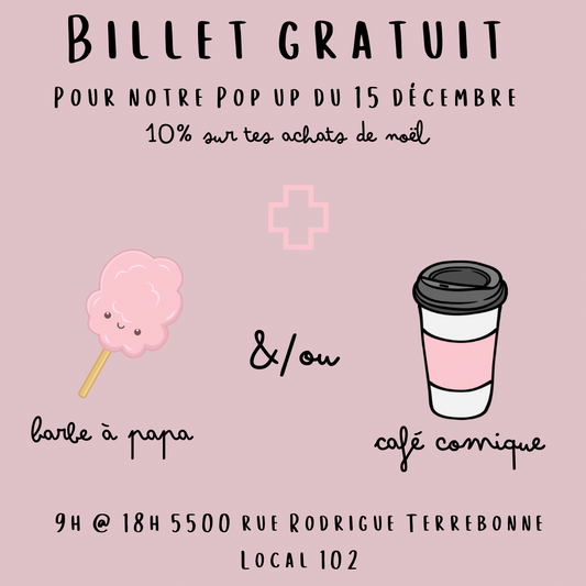 Billet gratuit pour le Pop up
